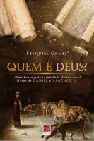 Capa do livro: Quem é Deus? Uma busca pela identidade divina nos livros de Daniel e Apocalipse